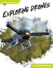 Nick Rebman Exploring Drones (Hardback) Hot Tech (UK IMPORT)