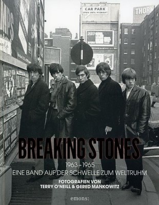 Breaking Stones - The Rolling Stones 1963-1965 - Bildband / Terry O'Neill