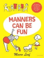 Manners Can Be Fun - Hardcover By Leaf, Munro - GOOD