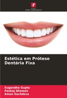 Sugandha Gupta (U. A.) | EstéTica Em PróTese DentáRia Fixa | Taschenbuch (2024)