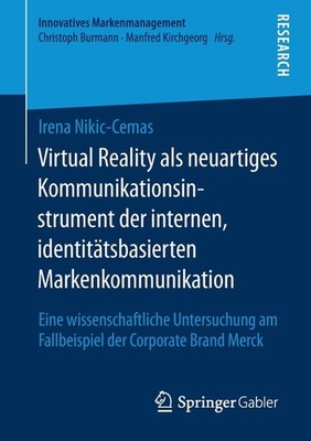 Virtual Reality Als Neuartiges Kommunikationsinstrument Der ...