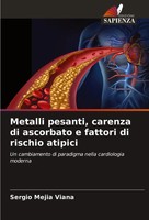 Sergio Mejia Viana | Metalli Pesanti, Carenza Di Ascorbato E Fattori Di...