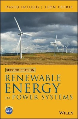 Renewable Energy in Power Systems by David Infield, Leon Freris - 9781118649930