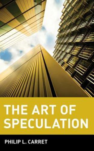The Art of Speculation by Philip L. Carret - - Image 3