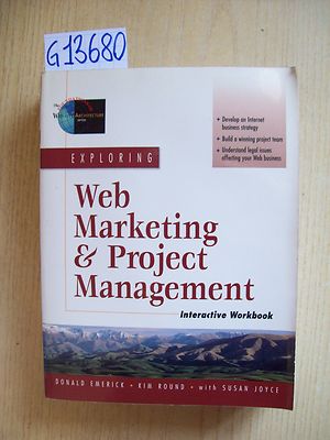 VERSCHIEDENE AUTOREN - EXPLORING WEB MARKETING & PROJECT MANAGEMENT - PRENTICE HALL 