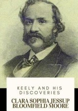 Keely And His Discoveries