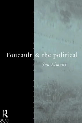 Foucault and the Political (Thinking the Political) By Jonathan Simons - Image 3