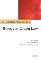 Philosophical Foundations Of Eu Law Pf C | Dickson Et Al | Buch | Gebunden