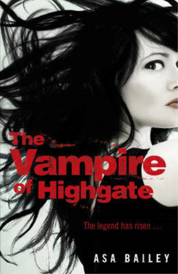 The Vampire of Highgate, Bailey, Asa, Used; Good Book
