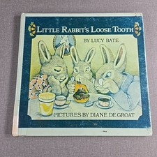 Little Rabbit's Loose Tooth by Lucy Bate 1975 Vintage Hardcover Book