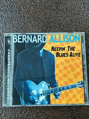 Keepin' the Blues Alive by Bernard Allison (CD, Jun-1997, Cannonball Records)