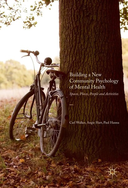 Carl Walker (U. A.) | Building A New Community Psychology Of Mental Health | X-image