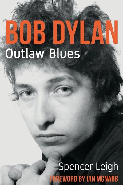Bob Dylan | Outlaw Blues | Spencer Leigh | Englisch | Taschenbuch | 2020-image
