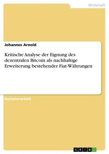 Kritische Analyse Der Eignung Des Dezentralen Bitcoin Als Nachhaltige Erweiterun-image