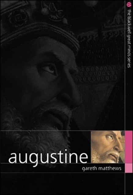 Augustine by Gareth B.  Matthews PAPERBACK 9780631233480
