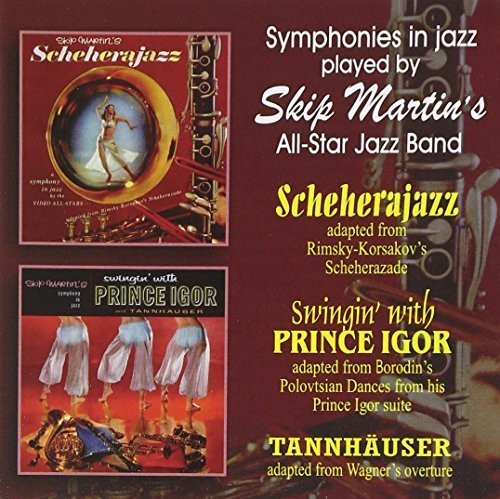 Skip Martin's All-Star Jazz Band Skip Martin's symphonies in jazz (CD) Album