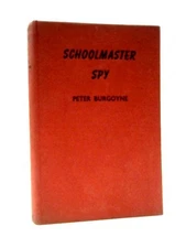 Schoolmaster Spy (Peter Burgoyne - 1958) (ID:86728)