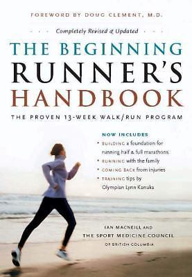 The Beginning Runner's Handbook: The Proven 13-Week Walk/Run Program, USED-Very