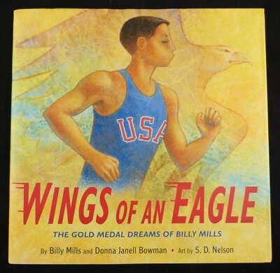 Wings of an Eagle by Billy Mills/Bowman/Nelson Little Brown  2024 PRINTERS PROOF