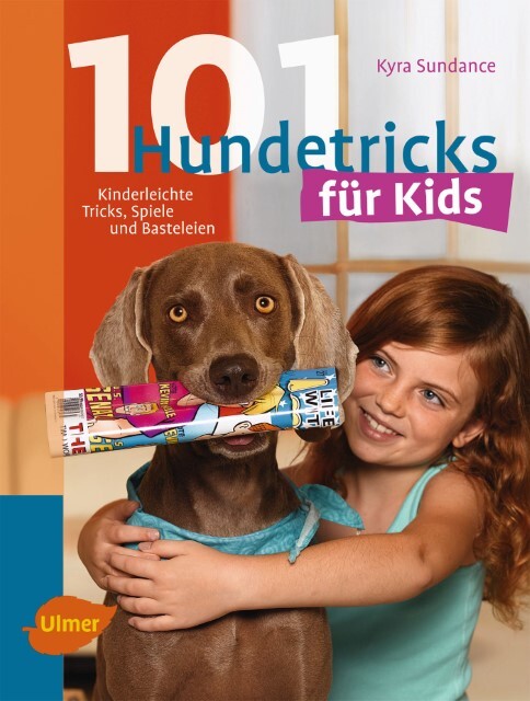 101 Hundetricks Für Kids Kyra Sundance