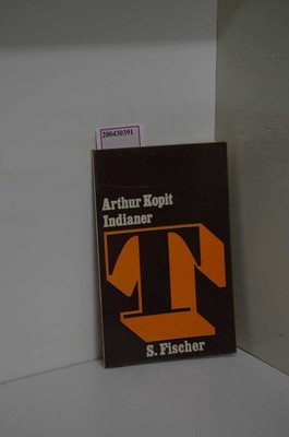 Indianer. Dt. von Hans Sahl / Theater im S.-Fischer-Verlag Kopit, Arthur: