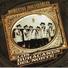 Momentos Inolvidables by Los Huracanes Del Norte CD, 2005 