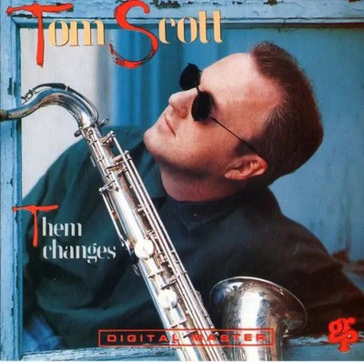 CD Tom Scott Them Changes GRP