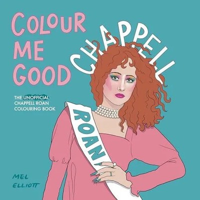 Colour Me Good Chappell Roan Mel Elliott Paperback I Love Mel Mus