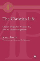 The Christian Life Karl Barth Taschenbuch Kartoniert / Broschiert Englisch 2004