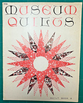 MUSEUM Quilts - Smithsonian & Brooklyn Museums 12 Pieced Patterns 1815-1850 BK2