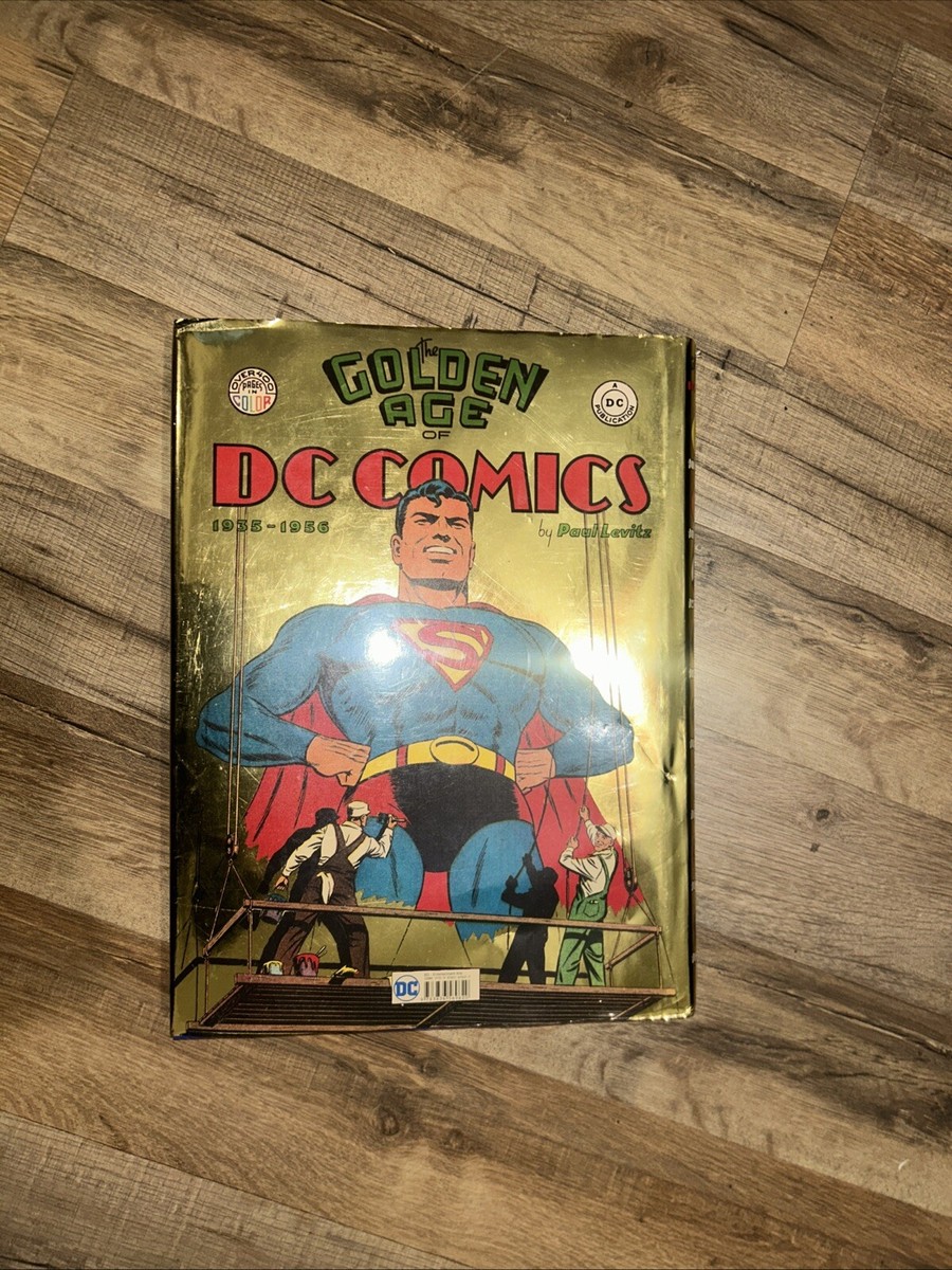 The Golden Age of DC Comics by Paul Levitz (2013, Hardcover) for