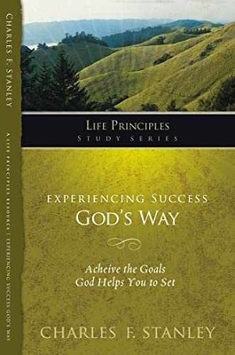 Experiencing Success God's Way: - Paperback, by Stanley Charles F. - Very Good