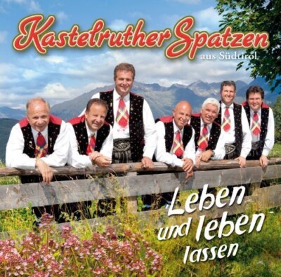 Kastelruther Spatzen - CD - Leben und leben lassen