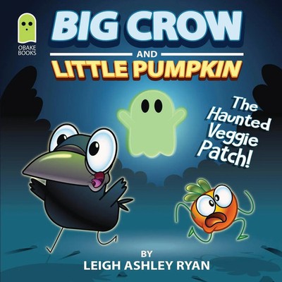 Leigh A Ryan | Big Crow and Little Pumpkin | Taschenbuch | Englisch (2023)
