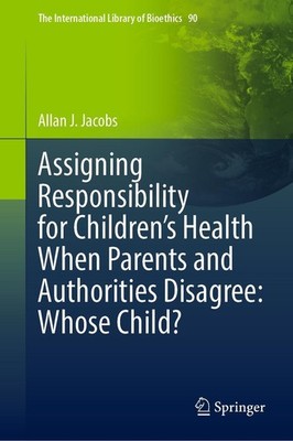 Assigning Responsibility for Children's Health When Parents and Authorities Disa