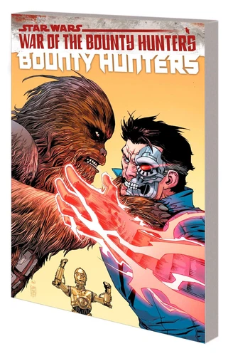 STAR WARS: BOUNTY HUNTERS VOL. 3 - WAR OF THE BOUNTY HUNTERS - paperback Sac...