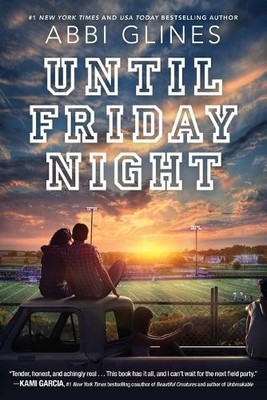 Glines Until Friday Night (Taschenbuch)
