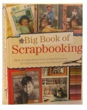 Big Book of Scrapbooking - Hardcover, by Memory Makers - Acceptable j