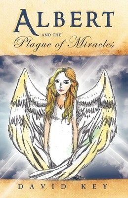 David Key | Albert and the Plague of Miracles | Taschenbuch | Englisch (2011)