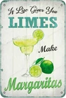 Vintage Metal Sign If Life Gives You Limes Make Margaritas Retro, 12 x 8 Inch