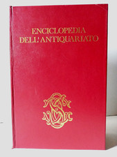 Enciclopedia dell'Antiquariato  di Louise Ade Boger e H..Batterson Boger Sansoni