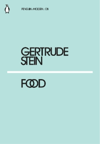 Gertrude Stein Food (Tascabile) Penguin Modern