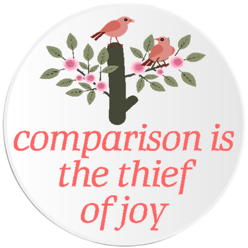 Comparison Is The Thief Of Joy Circle Sticker Decal 3 Inch eBay