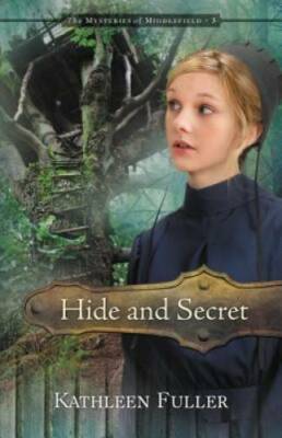 Hide and Secret (The Mysteries of Middlefield Series) - Paperback - GOOD
