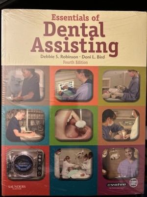 Essentials of Dental Assisting by D S. Robinson and Doni L.  Text And Workbook.