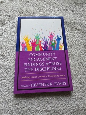 Community Engagement Findings Across the Disciplines : Applying Course Conten...