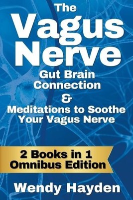 Wendy Hayden The Vagus Nerve Gut Brain Connection & Me (Taschenbuch) (US IMPORT)