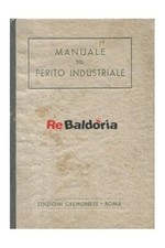 Manuale del perito industriale Edizioni Cremonese - Roma Aa. Vv.   