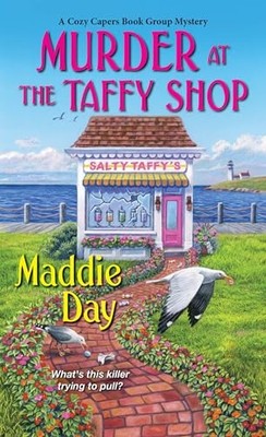 Murder at the Taffy Shop: 2 (Cozy Caper..., Day, Maddie