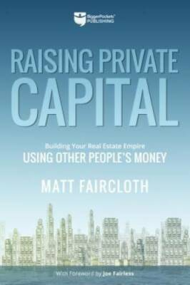 #ad #ad Raising Private Capital: Building Your Real Estate Empire Using Other Peo GOOD $4.60
